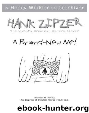 A Brand-New Me! by Henry Winkler