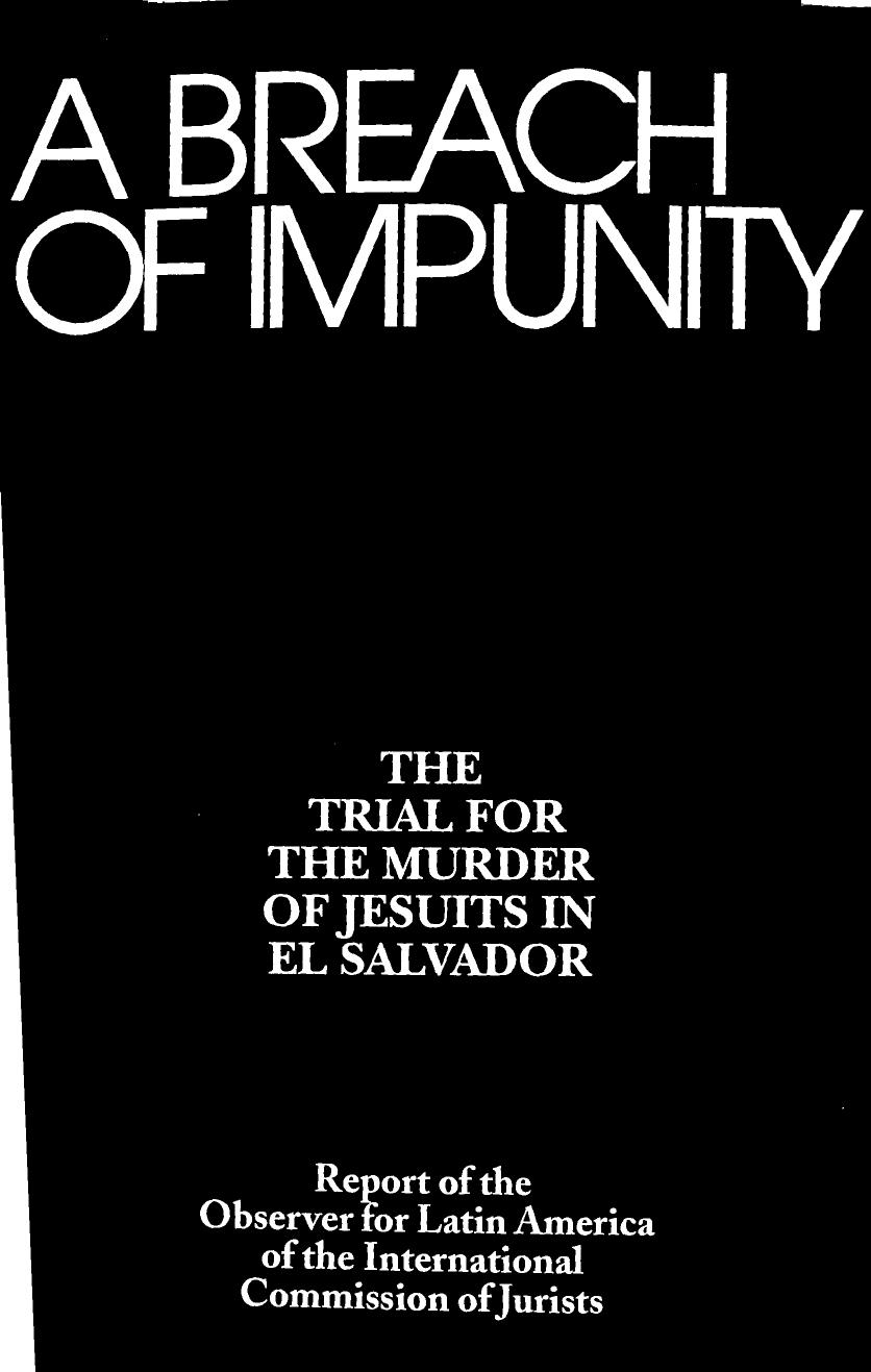 A Breach of Impunity - The Trial For The Murder Of Jesuits In El Salvador by International Commission Of Jurists