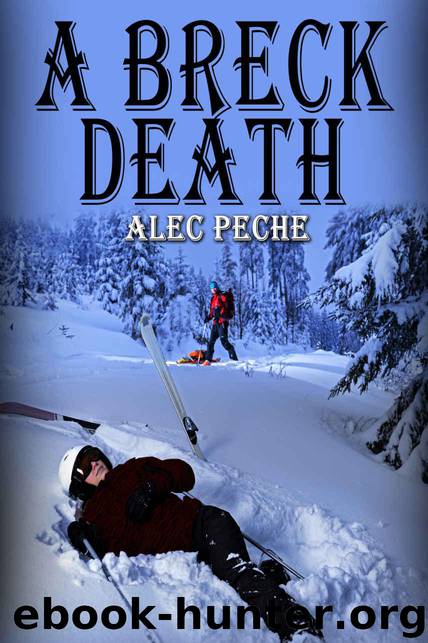 A Breck Death (Jill Quint, MD, Forensic Pathologist Series Book 3) by Peche Alec
