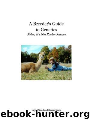 A Breeder’s Guide to Genetics by Ingrid Wood & Denise Como