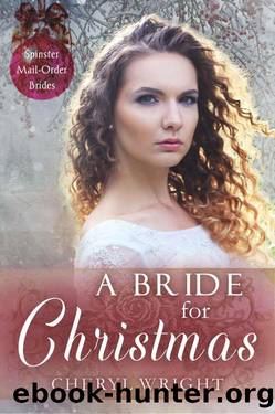 A Bride For Christmas by Cheryl Wright