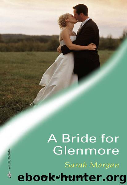 A Bride For Glenmore by Sarah Morgan