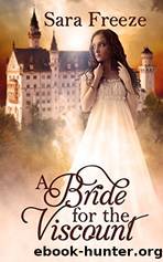A Bride For The Viscount by Sara Freeze
