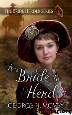 A Bride To Herd by George H. McVey