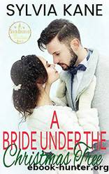 A Bride Under the Christmas Tree by Sylvia Kane