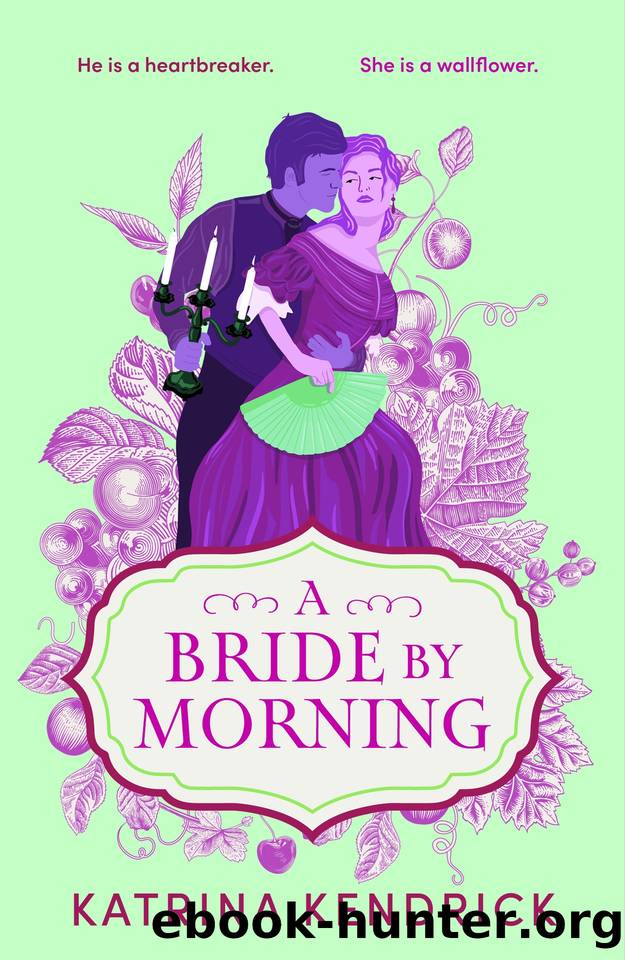 A Bride by Morning (Private Arrangements) by Kendrick Katrina