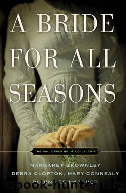 A Bride for All Seasons by Margaret Brownley