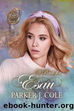 A Bride for Esau by Parker J Cole