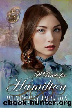 A Bride for Hamilton by Wendy May Andrews