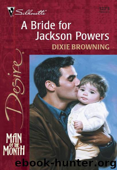 A Bride for Jackson Powers (Desire, 1273) by Dixie Browning