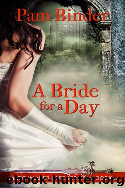 A Bride for a Day by Pam Binder