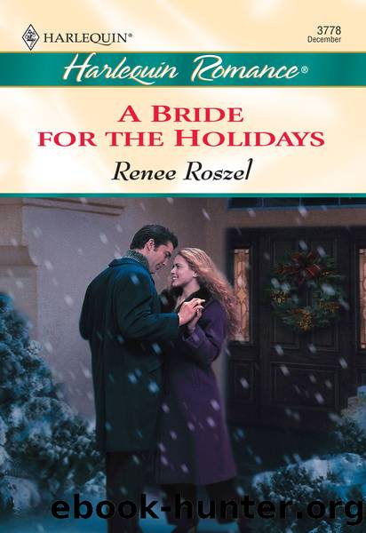 A Bride for the Holidays by Renee Roszel