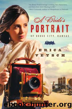 A Bride's Portrait of Dodge City, Kansas by Erica Vetsch