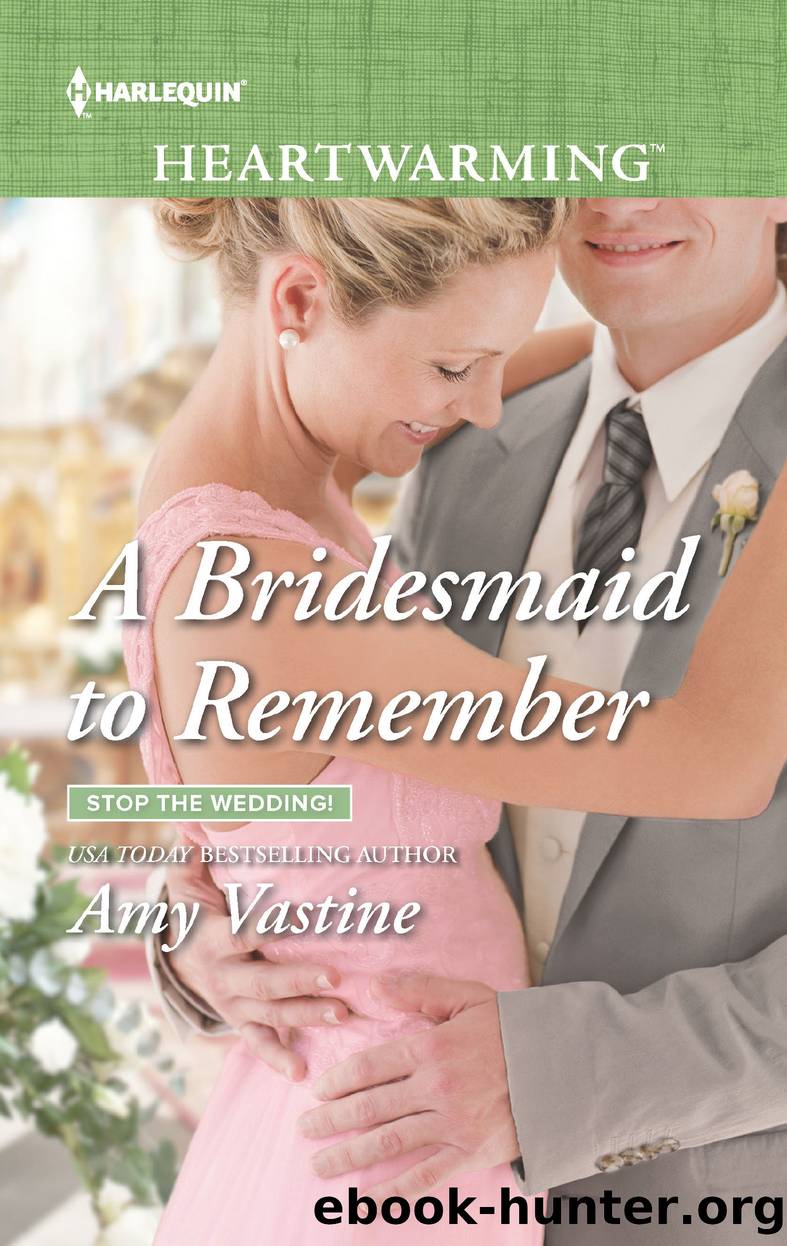 A Bridesmaid to Remember--A Clean Romance by Amy Vastine