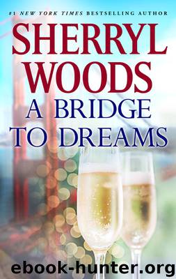 A Bridge to Dreams by Sherryl Woods