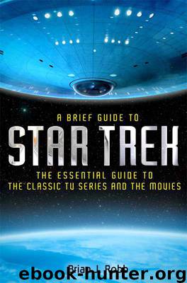 A Brief Guide to Star Trek by Brian J Robb