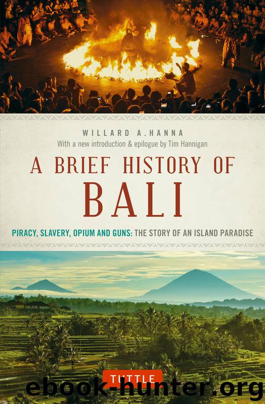A Brief History of Bali by Willard A. Hanna