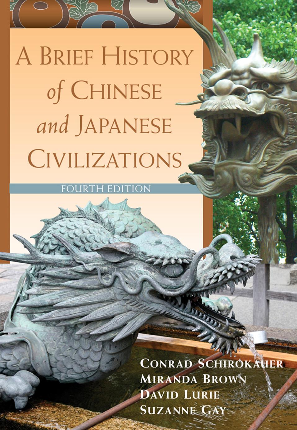 A Brief History of Chinese and Japanese Civilizations, 4th ed. by 4th Edition (2012)