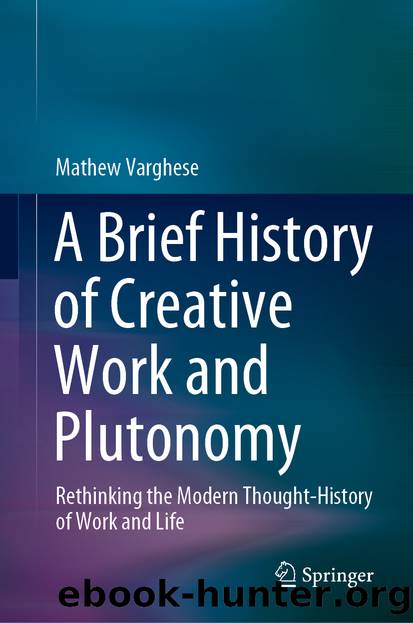 A Brief History of Creative Work and Plutonomy by Mathew Varghese