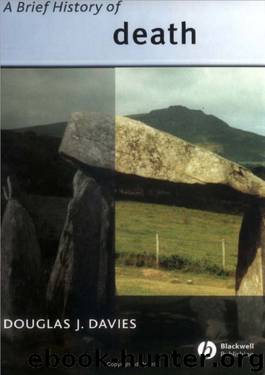 A Brief History of Death (Blackwell Brief Histories of Religion) by Douglas J. Davies