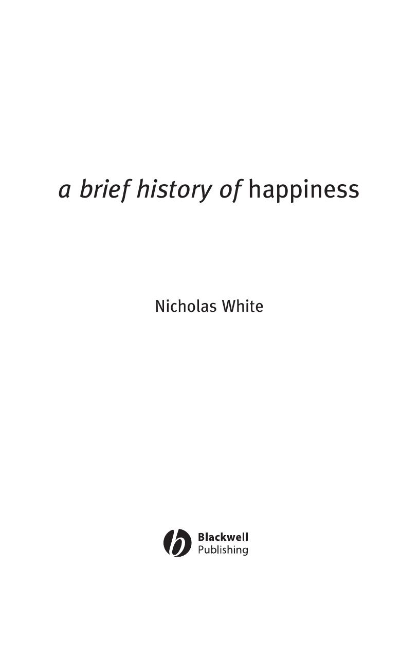 A Brief History of Happiness by Nicholas White