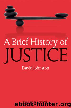 A Brief History of Justice by David Johnston