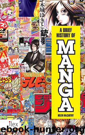 A Brief History of Manga by Helen McCarthy