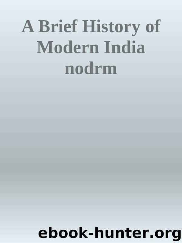 A Brief History of Modern India nodrm by Unknown
