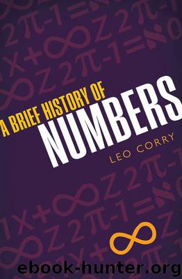 A Brief History of Numbers by Corry Leo