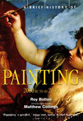 A Brief History of Painting by Roy Bolton