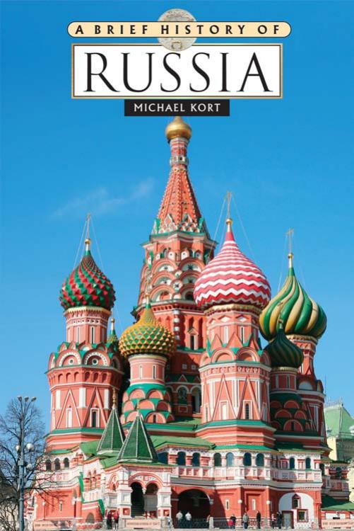A Brief History of Russia by Michael Kort
