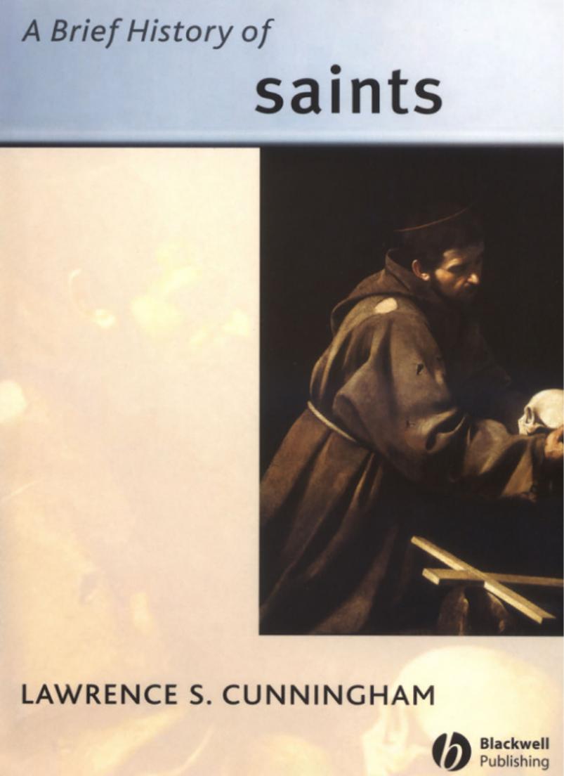 A Brief History of Saints by Lawrence Cunningham