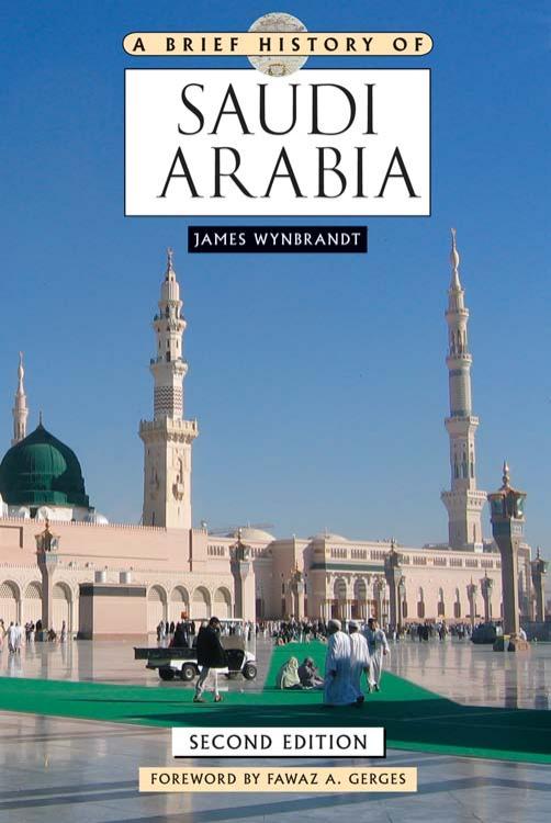 A Brief History of Saudi Arabia, Second Edition by Unknow