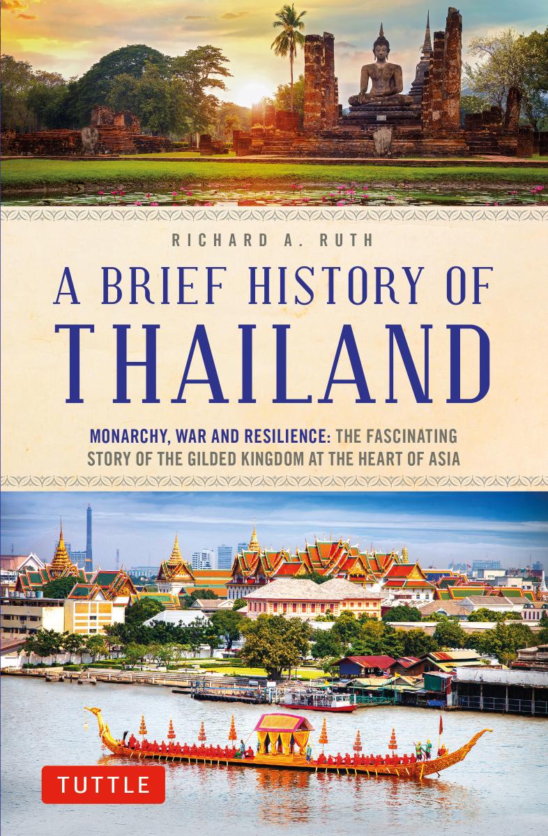 A Brief History of Thailand by Richard A. Ruth