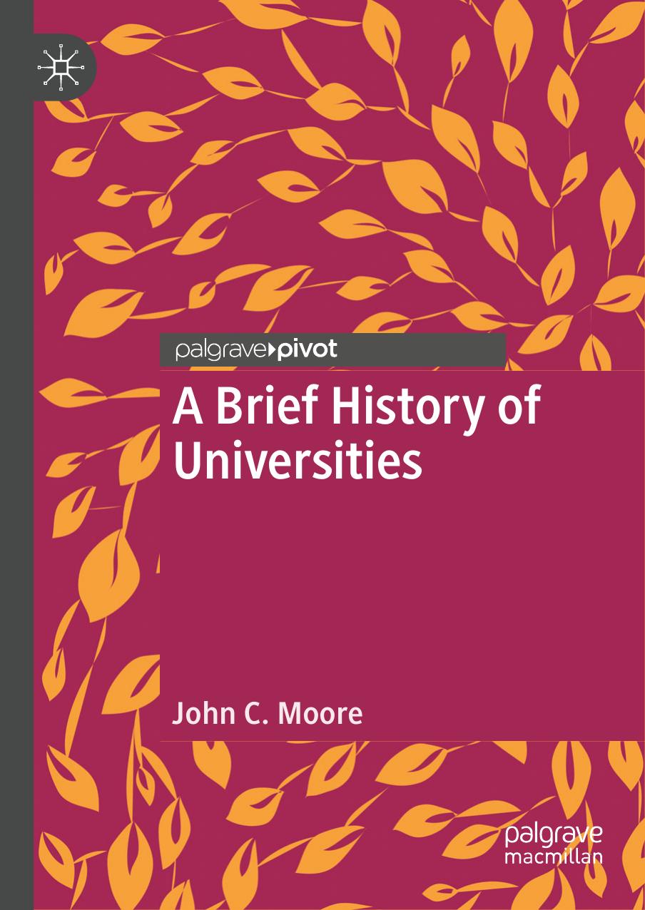 A Brief History of Universities by John C. Moore