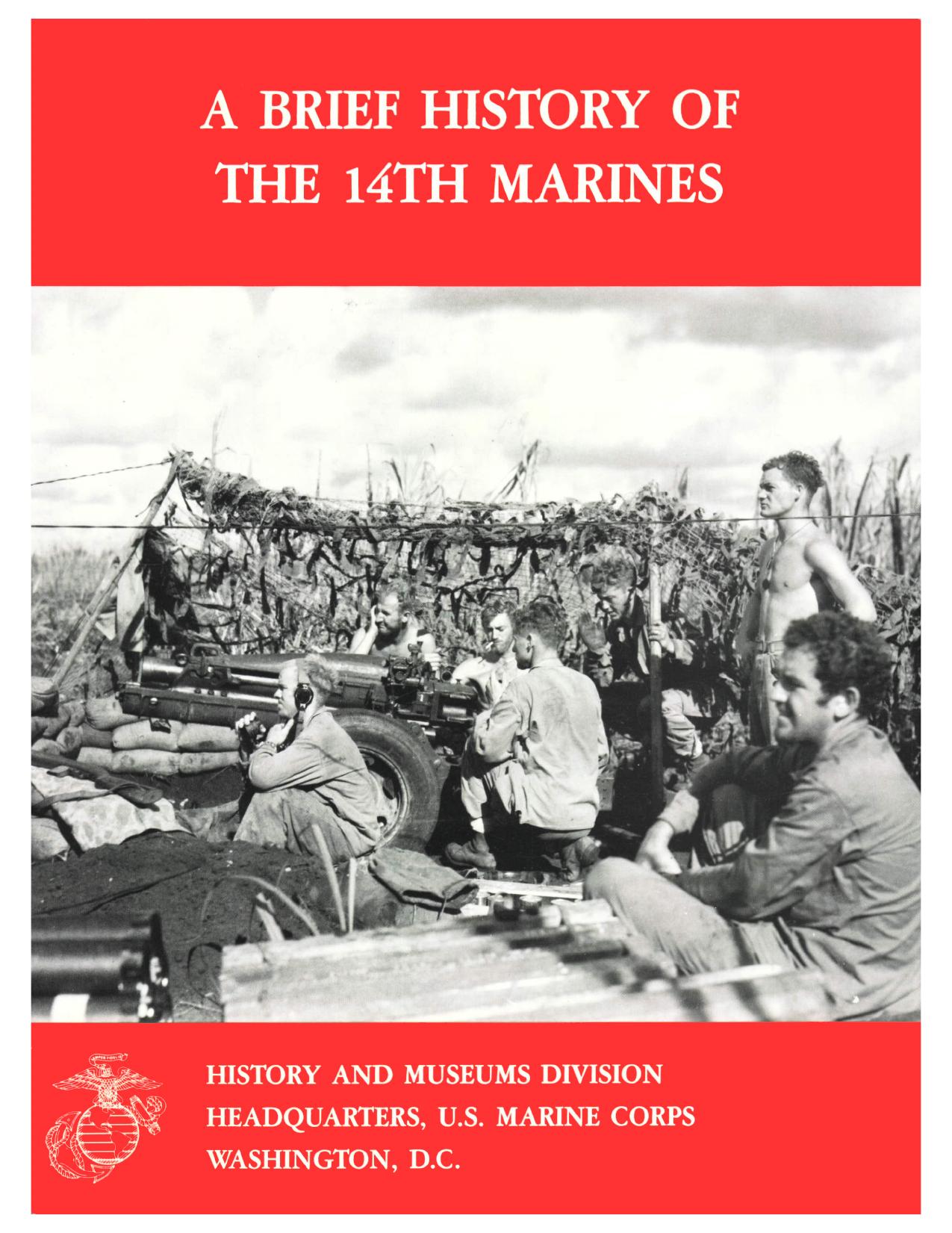 A Brief History of the 14th Marines by Ronald J. Brown