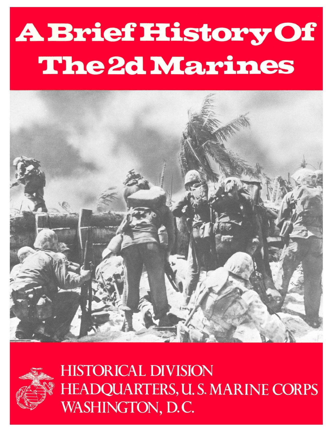 A Brief History of the 2d Marines by Robert J. Kane