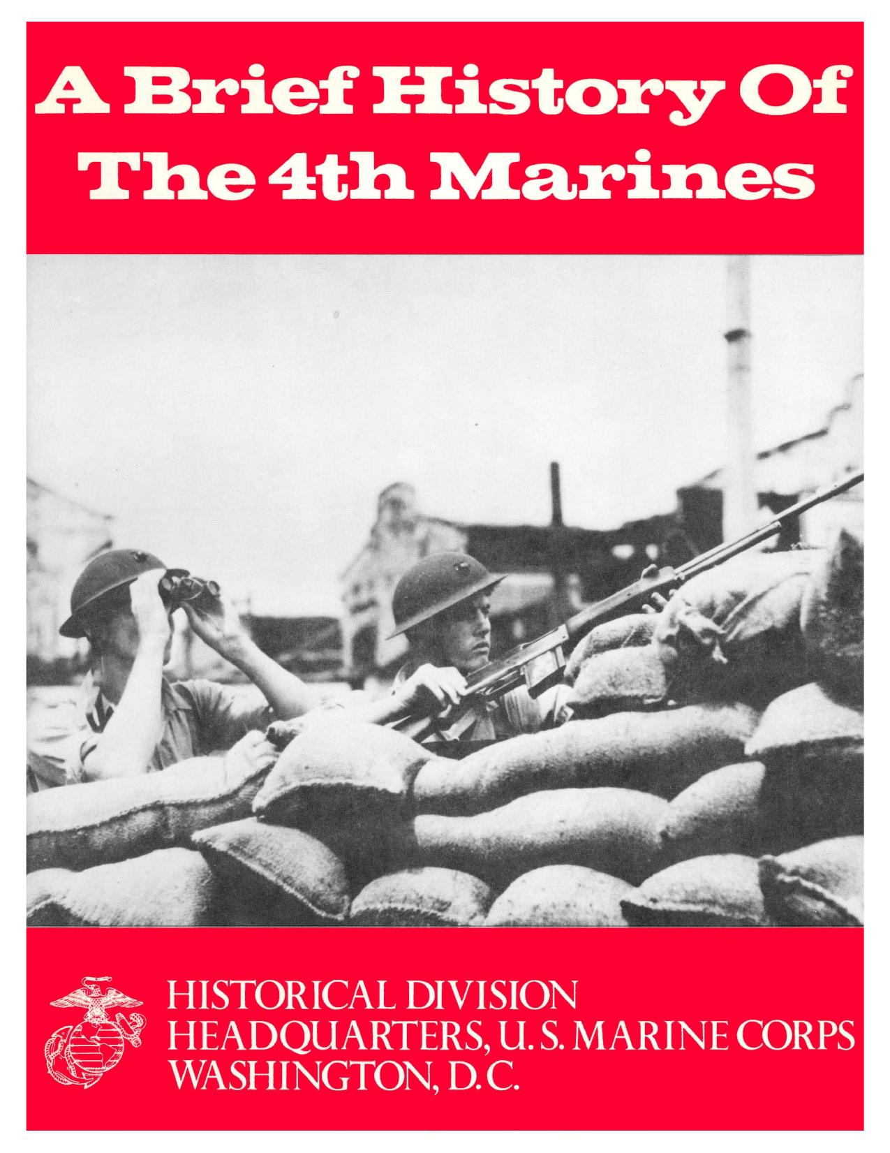 A Brief History of the 4th Marines by James S. Santelli