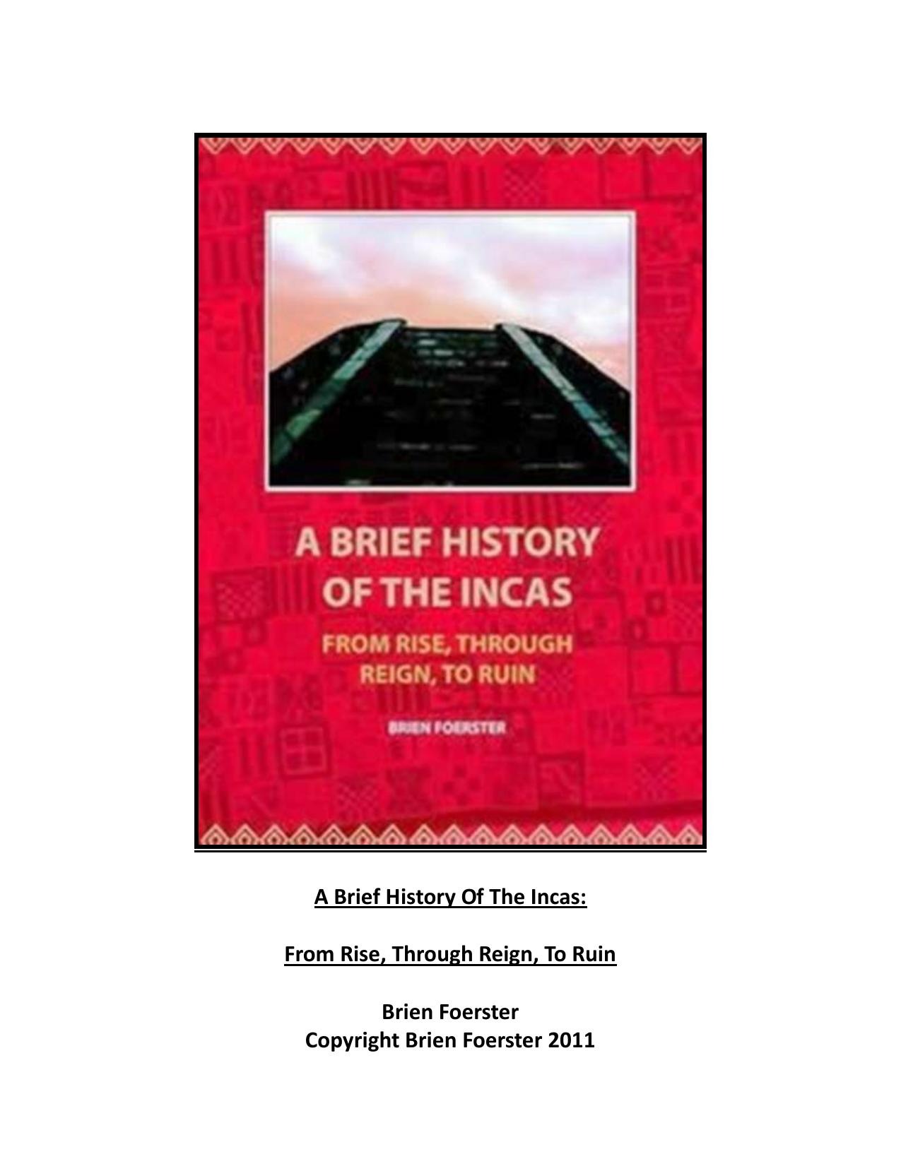 A Brief History of the Incas: From Rise, through Reign, to Ruin by Unknow