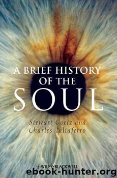 A Brief History of the Soul by Stewart Goetz & Charles Taliaferro