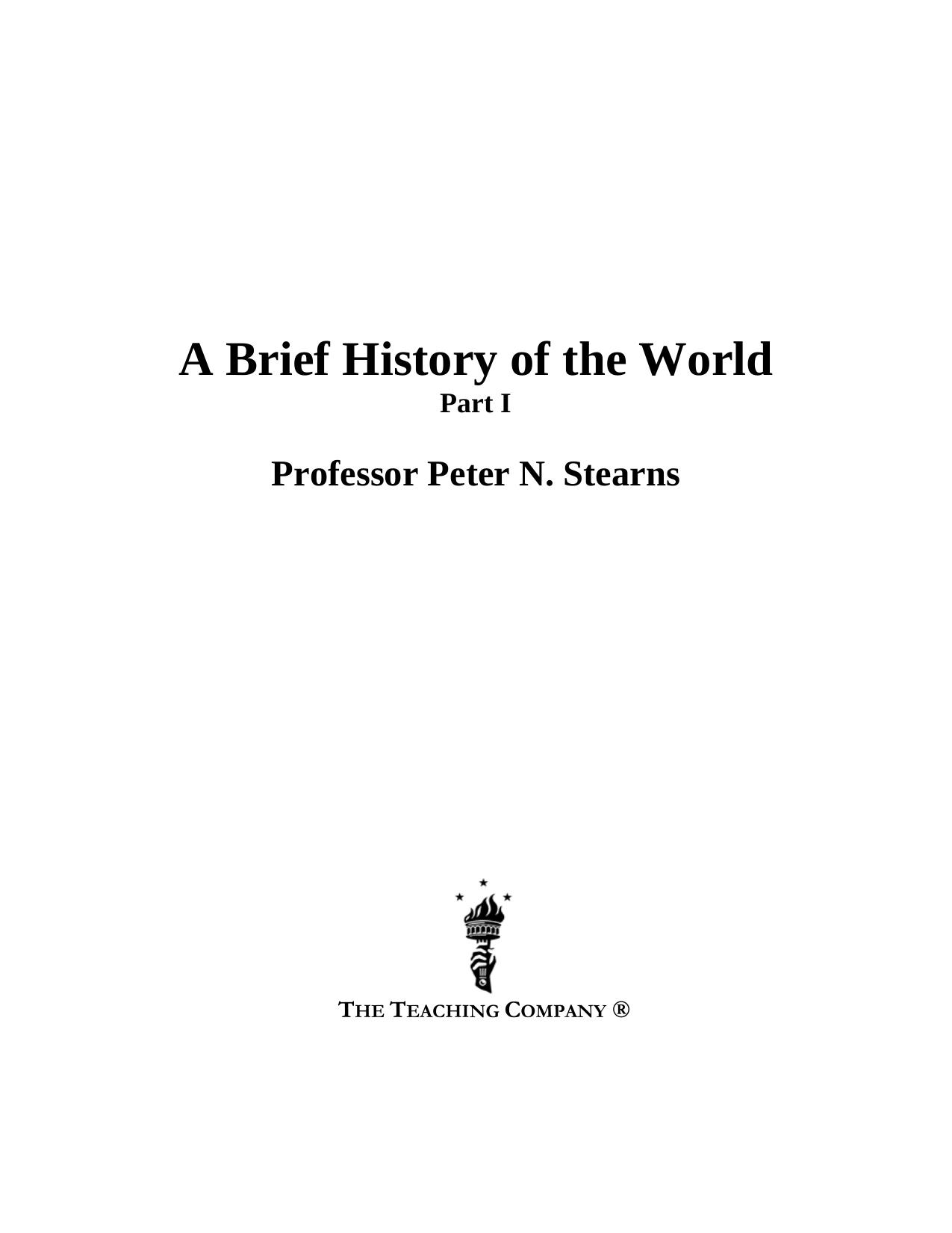 A Brief History of the World by Peter N. Stearns