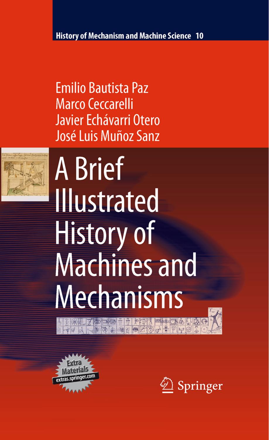 A Brief Illustrated History of Machines and Mechanisms (2010) by Unknown