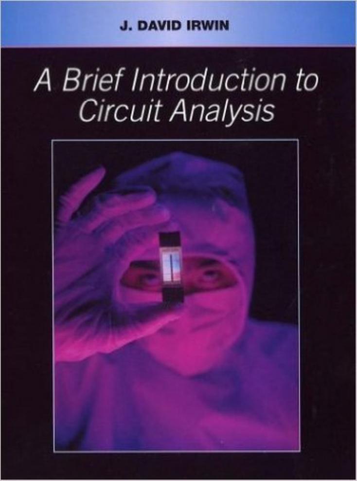 A Brief Introduction to Circuit Analysis by J. David Irwin