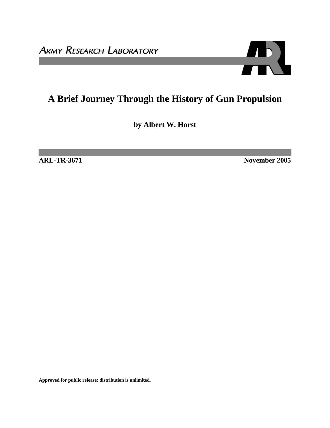 A Brief Journey Through the History of Gun Propulsion by Horst Albert W