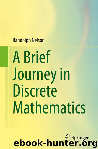 A Brief Journey in Discrete Mathematics by Randolph Nelson