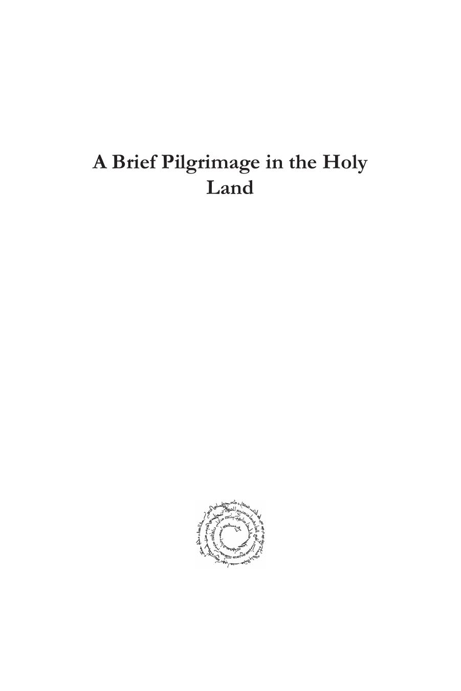 A Brief Pilgrimage in the Holy Land by Caroline Hazard