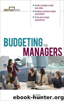 A Briefcase Book Budgeting for Managers by Sid Kemp & Eric Dunbar
