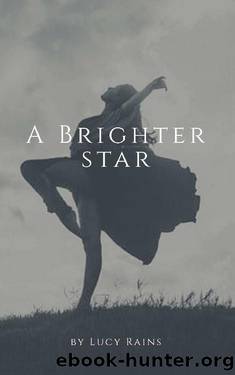 A Brighter Star: (Jade Book 3) by Lucy Rains