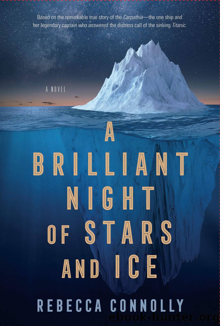 A Brilliant Night of Stars and Ice by Rebecca Connolly