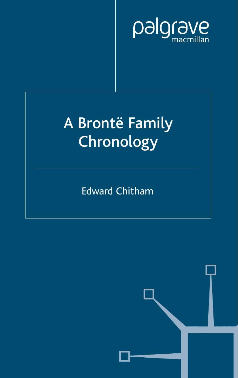 A Bronte Family Chronology (Author Chronologies) by Edward Chitham